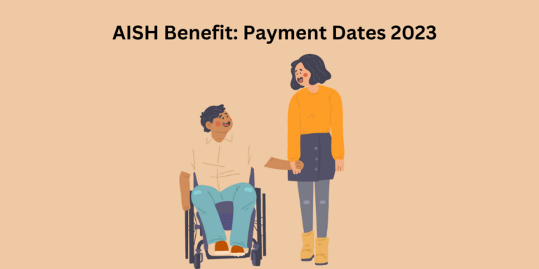 AISH Benefit: Payment Dates 2023 - Eligibility and How to Apply for $1,787- DATOS