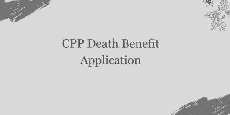 CPP Death Benefit Application