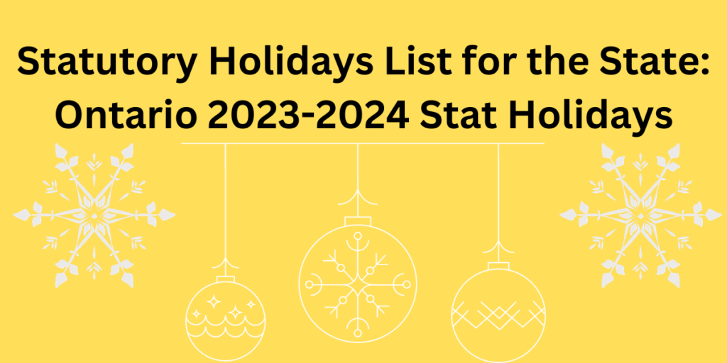 Statutory Holidays List for the State Ontario 20232024 Stat Holidays