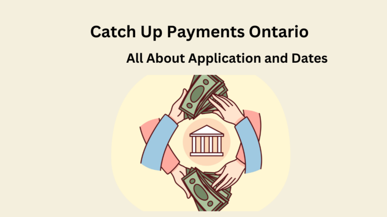 Catch Up Payments Ontario