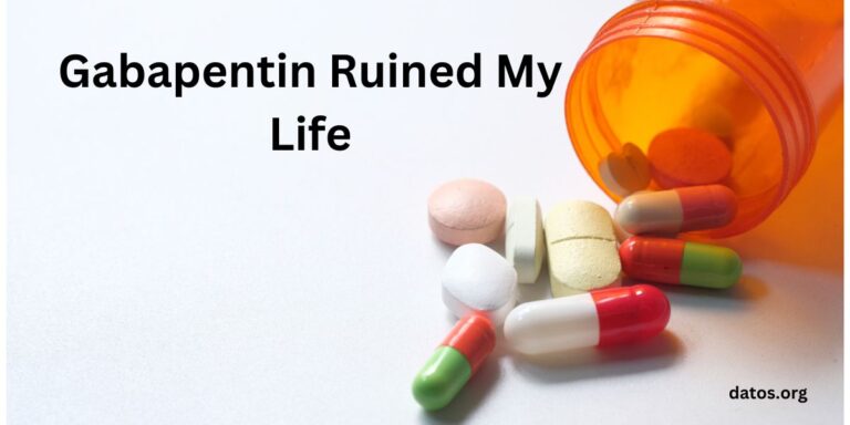 Gabapentin Ruined My Life: The Dark Side of a Popular Medication