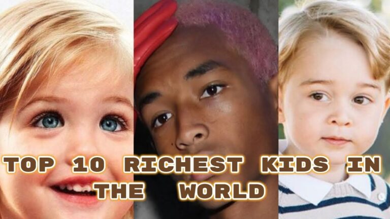 List Of Top 10 Richest Kids In The World 2024