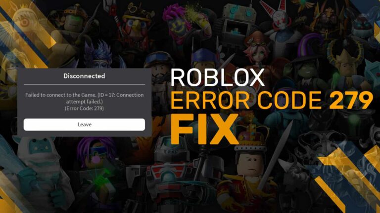 Roblox error 279: What is it and how to fix it