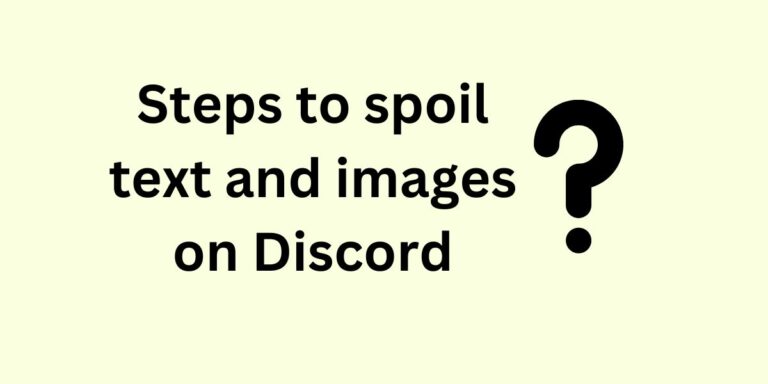 How do you spoil text and images on Discord?