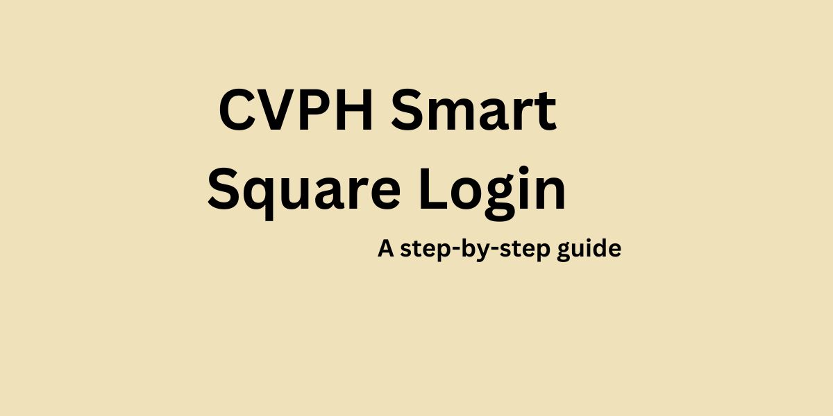 CVPH Smart Square Login