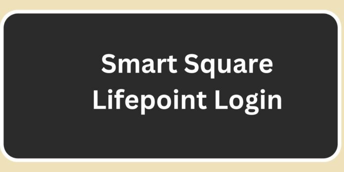 Smart Square Lifepoint Login