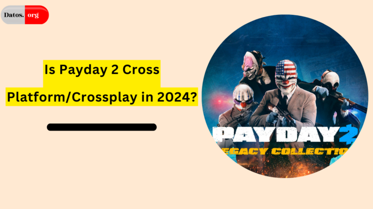 Is Payday 2 Cross Platform/Crossplay in 2024? Check Out!