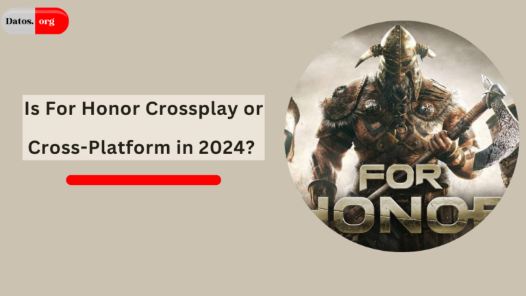 Is For Honor Crossplay or Cross-Platform in 2024?