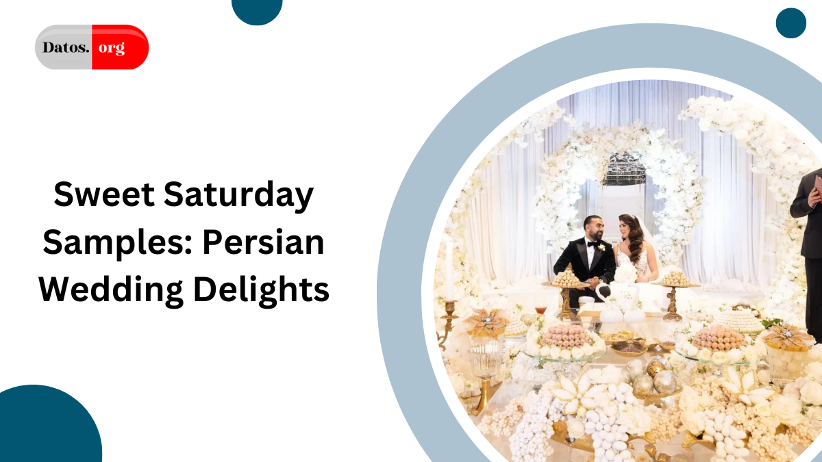 Sweet Saturday Samples: Persian Wedding Delights