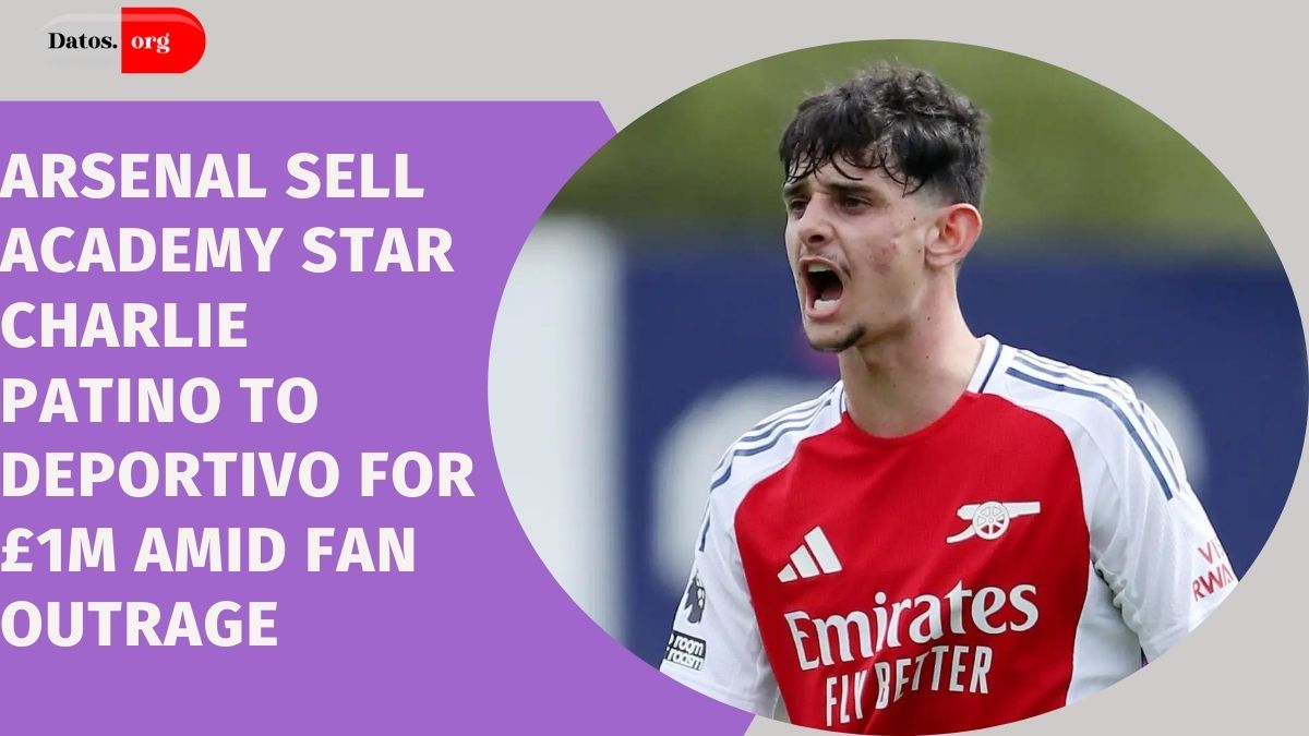 Arsenal Sell Academy Star Charlie Patino to Deportivo for £1M Amid Fan Outrage