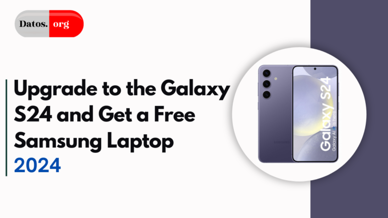 Upgrade to the Galaxy S24 Today and Get a Free Samsung Laptop!