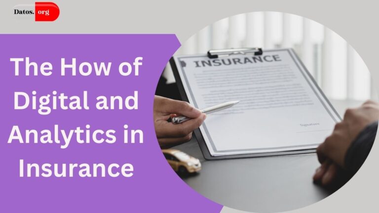 The How of Digital and Analytics in Insurance