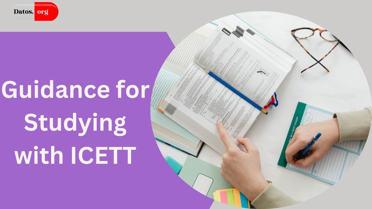 Clear Guidance for Studying with ICETT