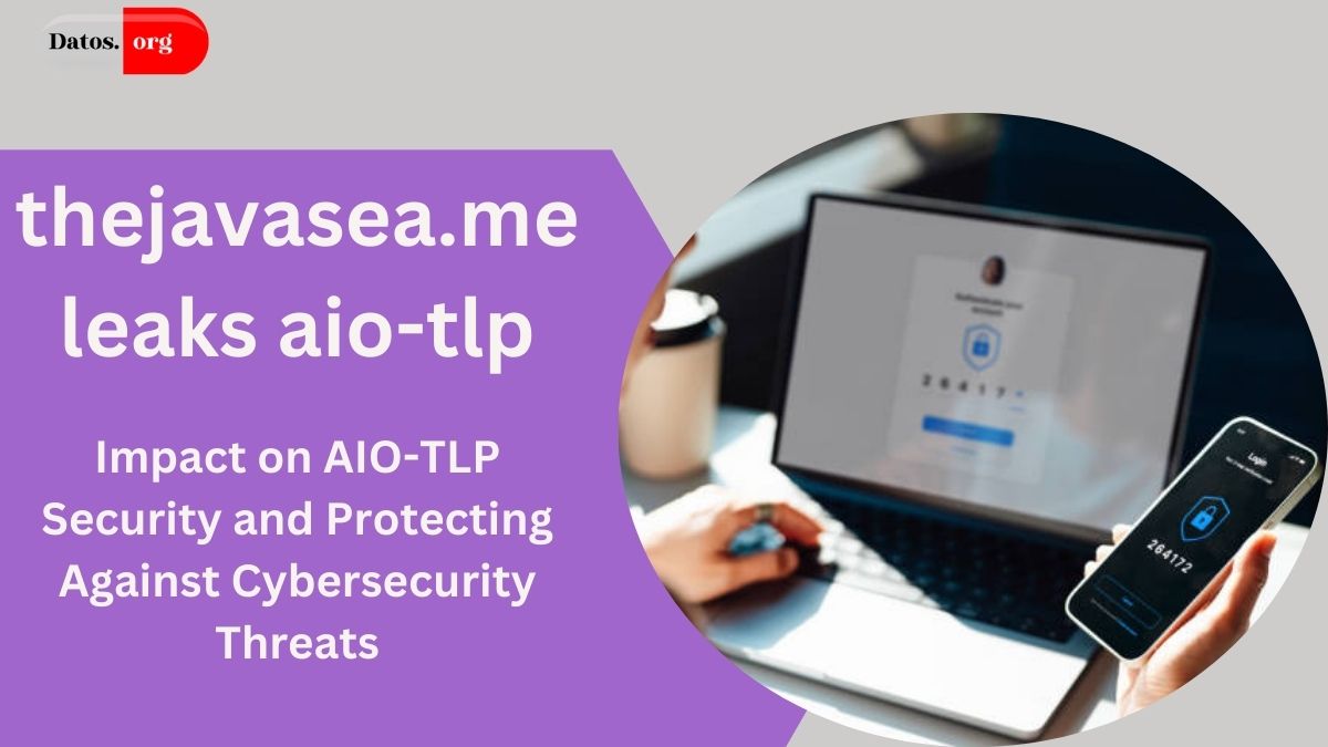 thejavasea.me leaks aio-tlp: Impact on AIO-TLP Security and Protecting Against Cybersecurity Threats