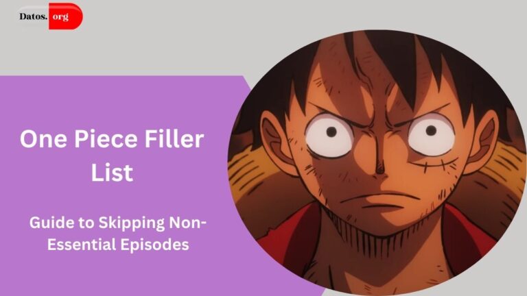 One Piece Filler List: A Complete Guide to Skipping Non-Essential Episodes