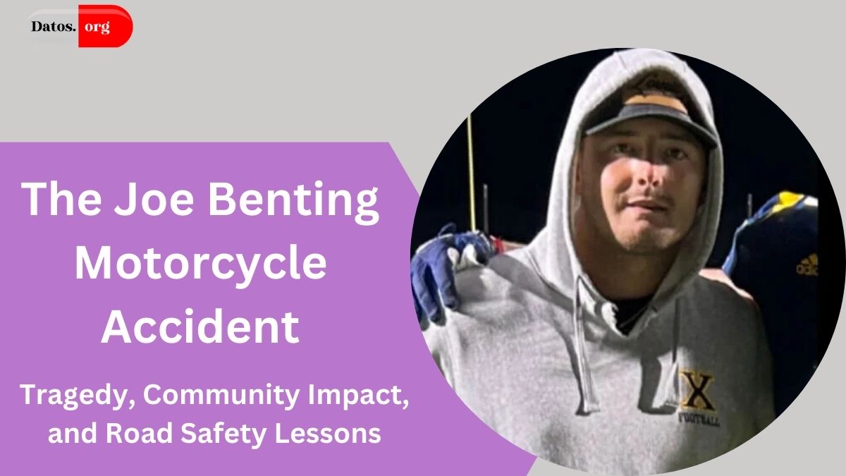 The Joe Benting Motorcycle Accident: Tragedy, Community Impact, and Road Safety Lessons