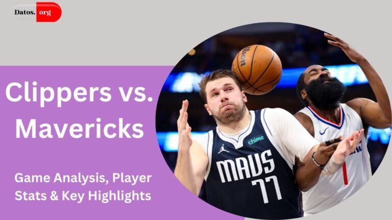 Clippers vs. Mavericks: In-Depth Game Analysis, Player Stats & Key Highlights