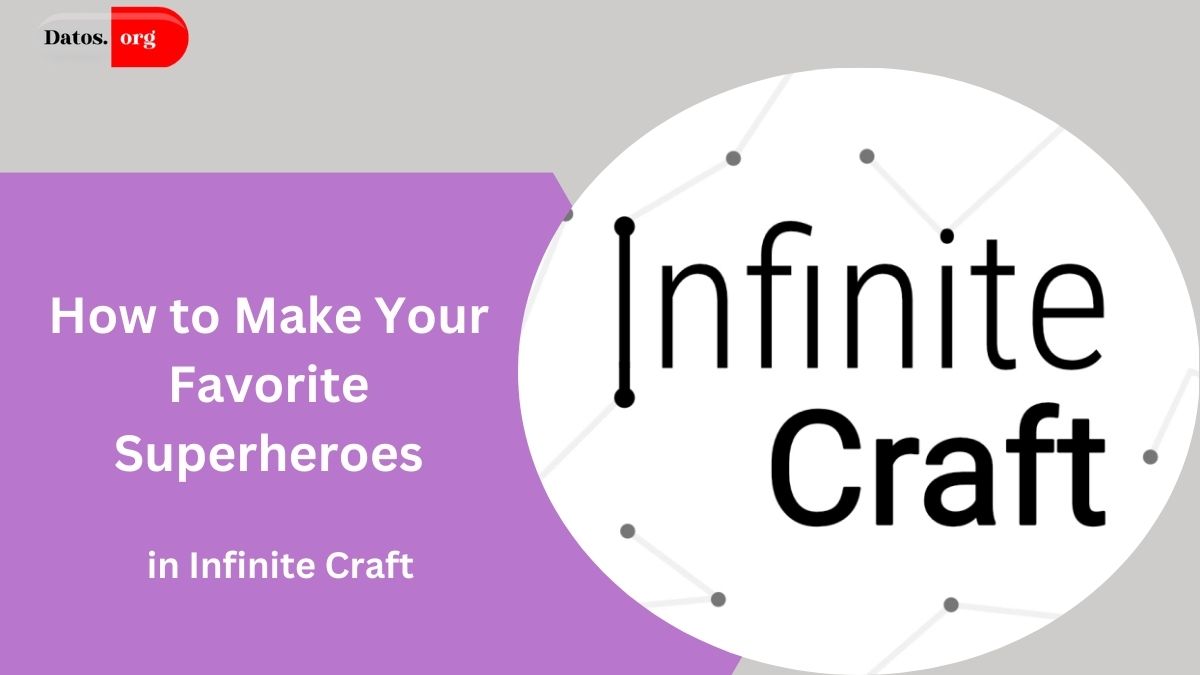 How to Make Your Favorite Superheroes in Infinite Craft