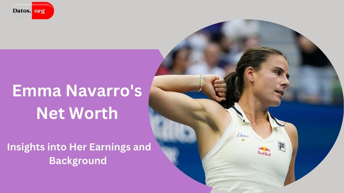 Emma Navarro's Net Worth