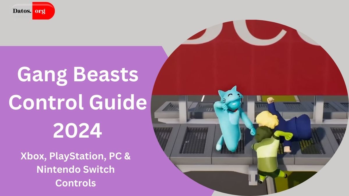 Gang Beasts Control Guide 2024: Xbox, PlayStation, PC & Nintendo Switch Controls Explained