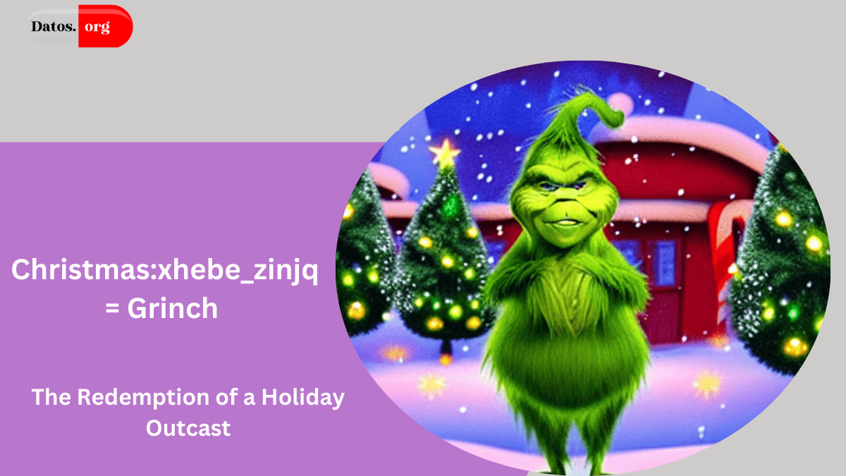 Christmas:xhebe_zinjq= Grinch