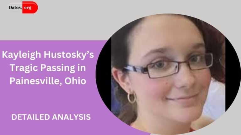 Kayleigh Hustosky’s Tragic Passing in Painesville, Ohio