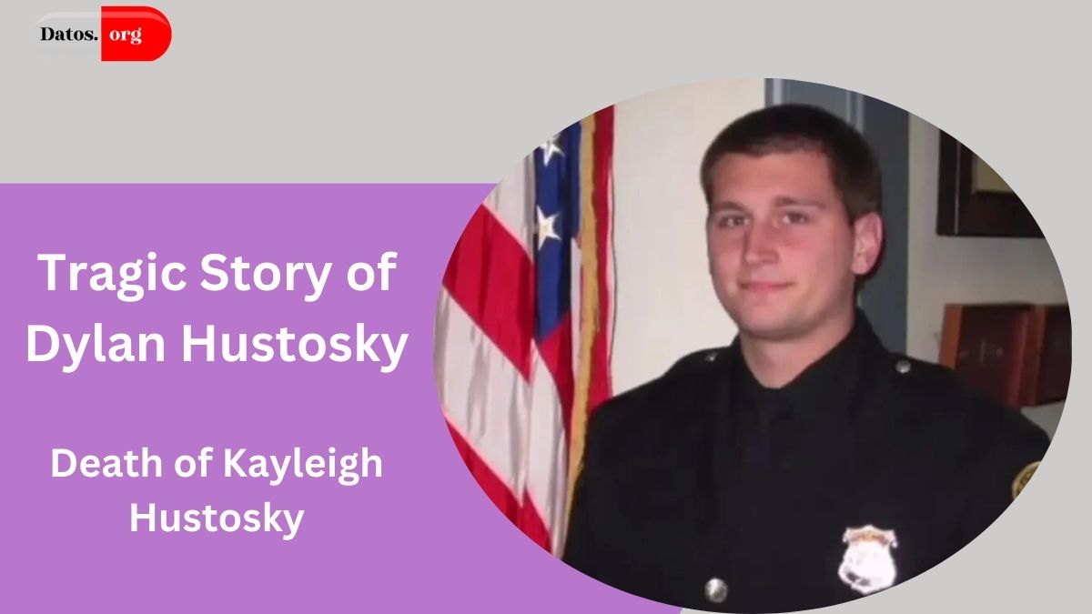 The Tragic Story of Dylan Hustosky and the Death of Kayleigh Hustosky