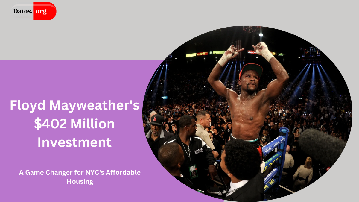 Floyd Mayweather's $402 Million Investment