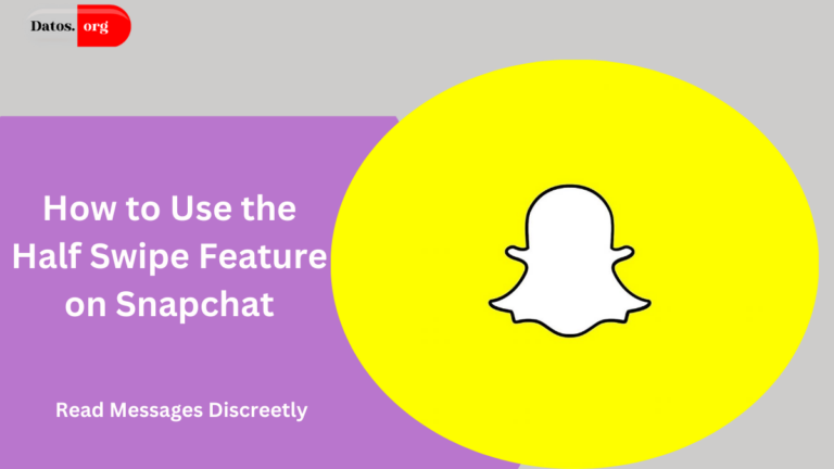 How to Use the Half Swipe Feature on Snapchat (2024 Guide)