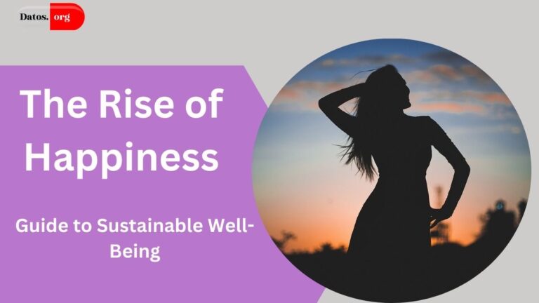 The Rise of Happiness: A Guide to Sustainable Well-Being