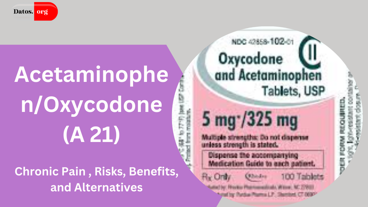 Acetaminophen/Oxycodone (A 21)