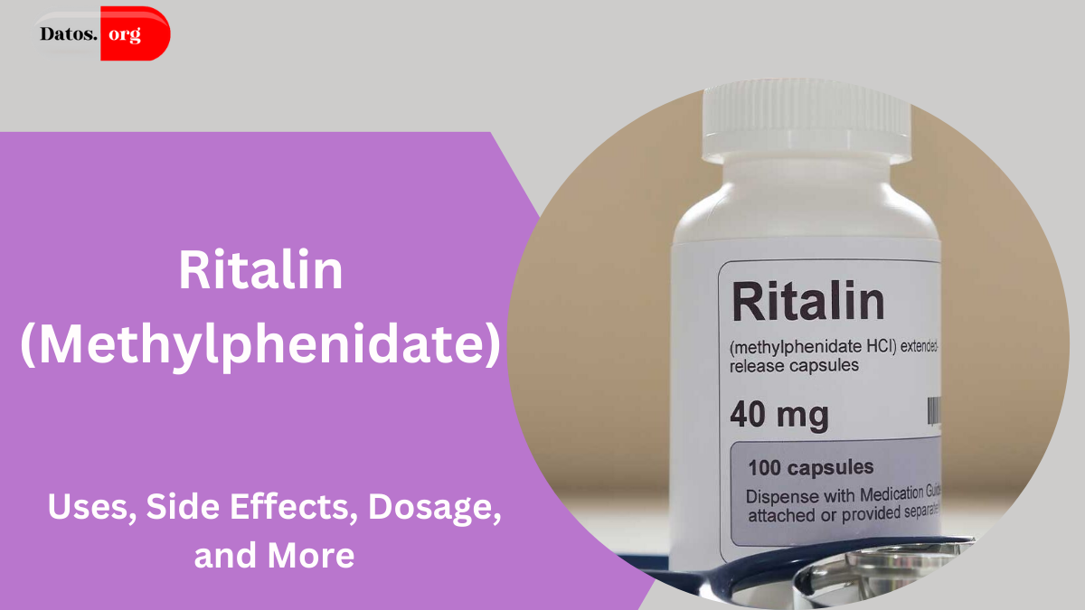 Ritalin (Methylphenidate)