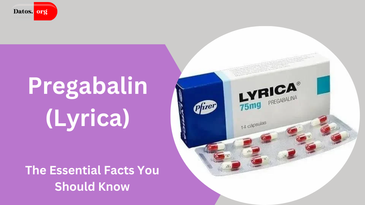 Pregabalin (Lyrica)