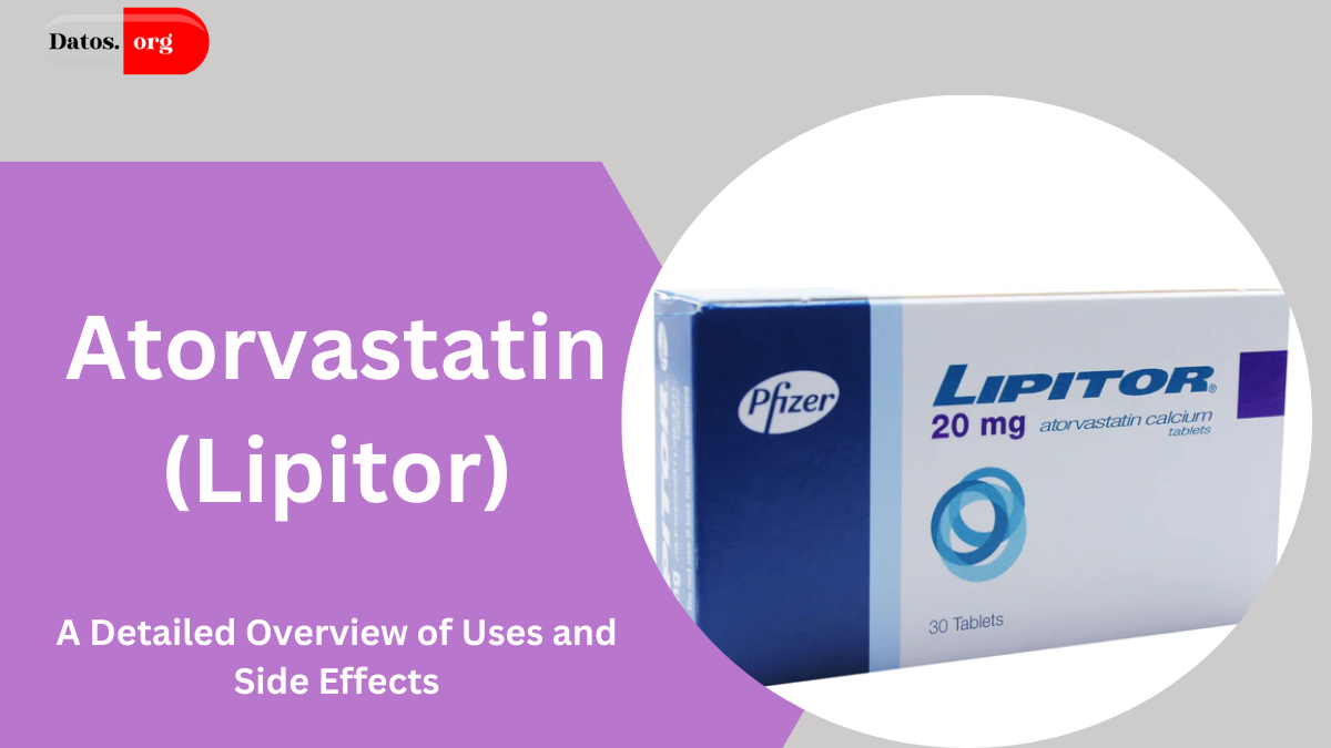 Atorvastatin (Lipitor)