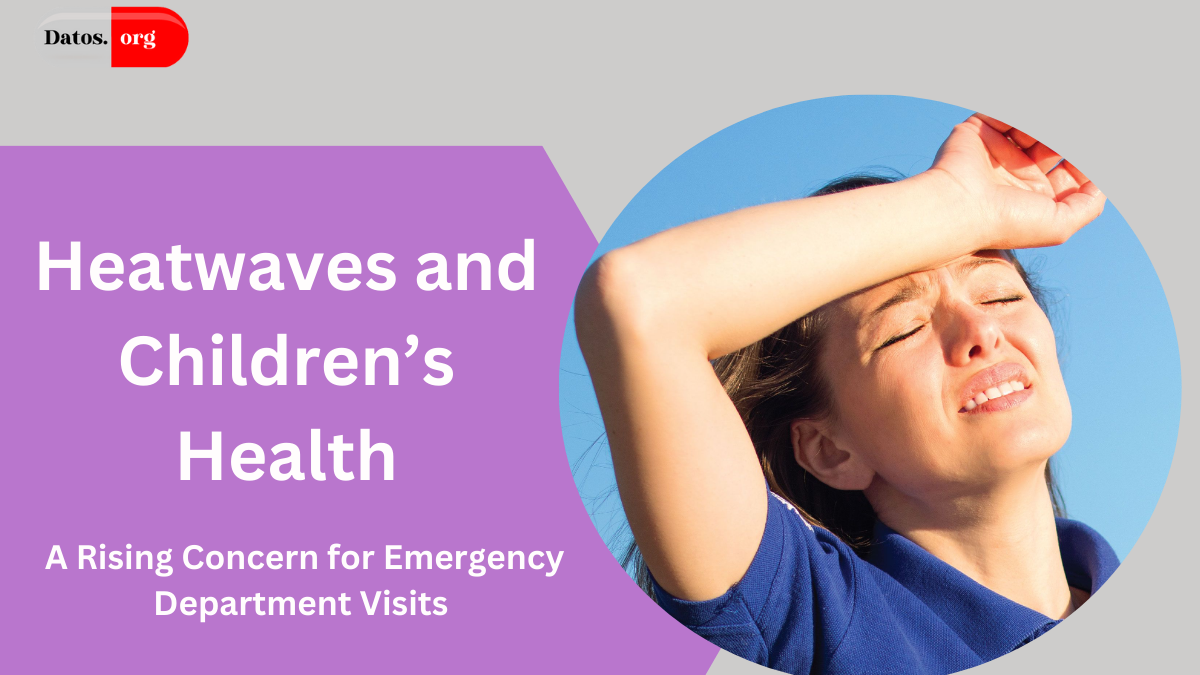 Heatwaves and Children’s Health