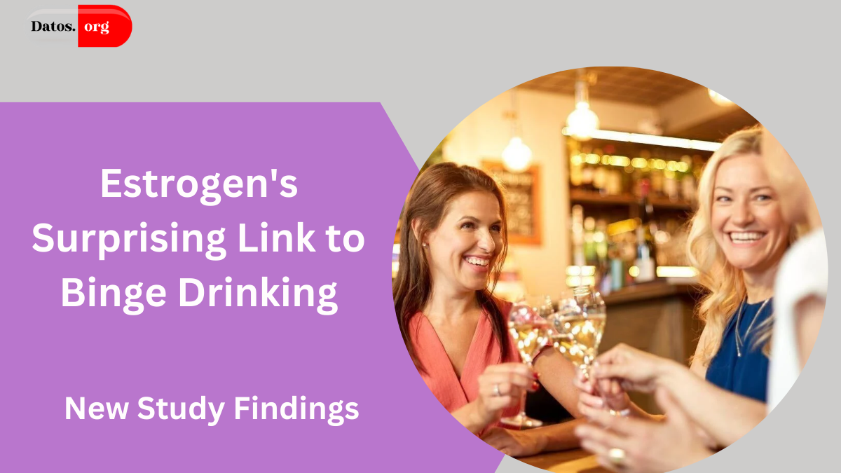 Estrogen's Surprising Link to Binge Drinking