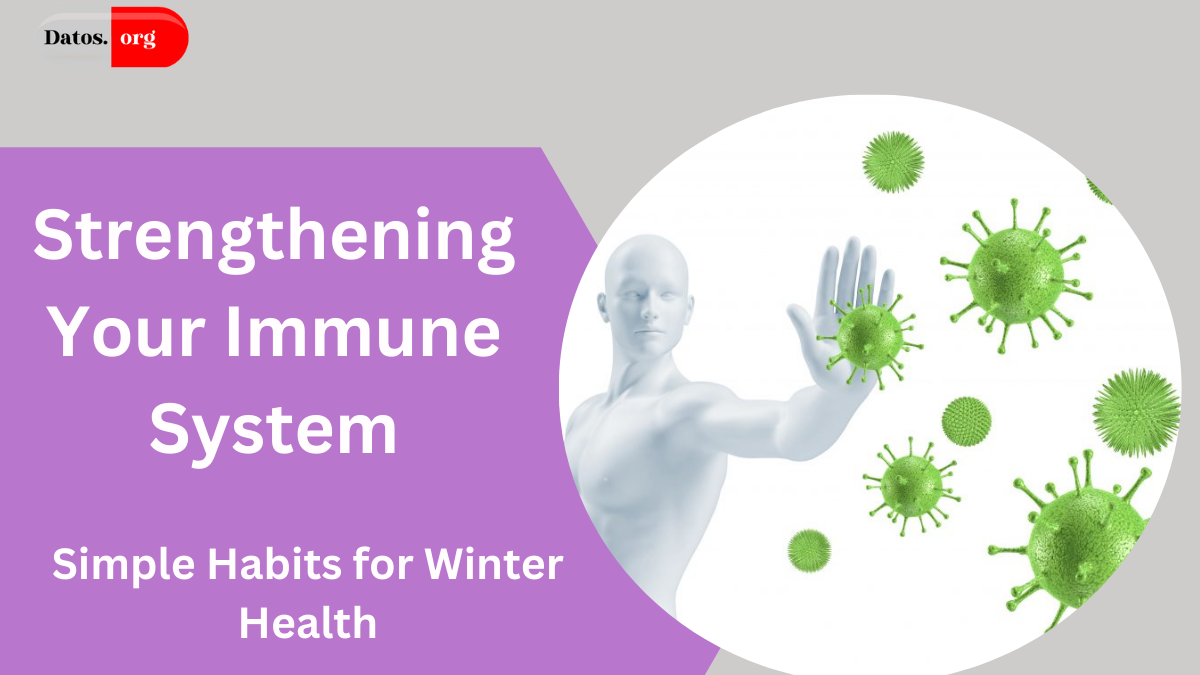 Strengthening Your Immune System