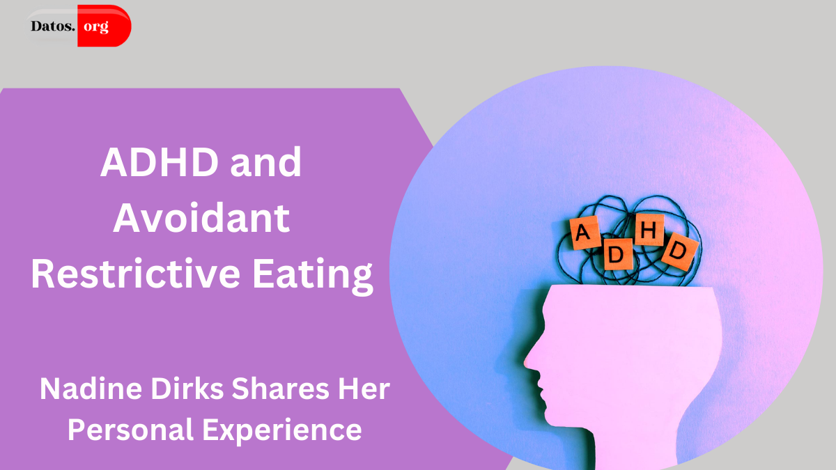 ADHD and Avoidant Restrictive Eating